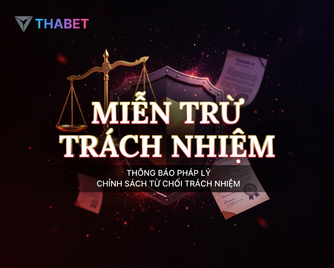 Miễn trừ trách nhiệm Thabet